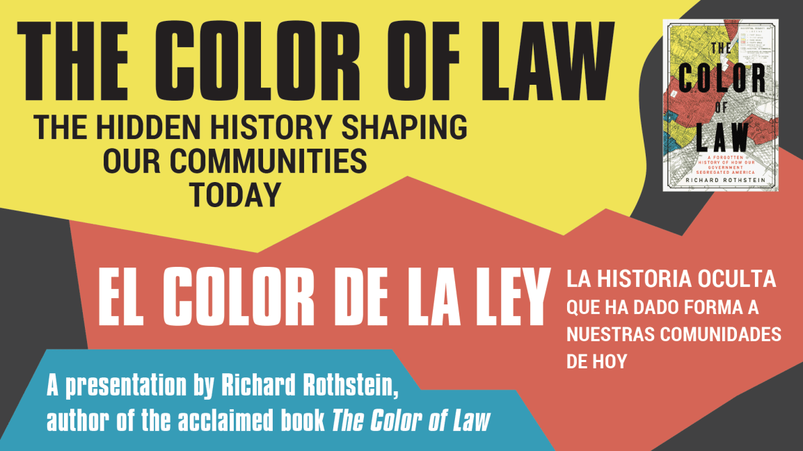 [EVENT] The Color of Law: The Hidden History Shaping Our Communities&nbsp;Today